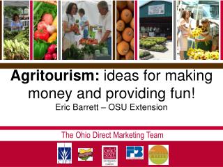 Agritourism: ideas for making money and providing funEric Barrett