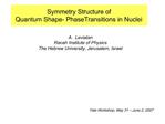 Symmetry Structure of Quantum Shape- PhaseTransitions in Nuclei