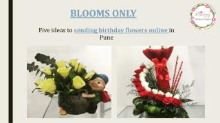 Sending birthday flowers online in Pune – Blooms Only