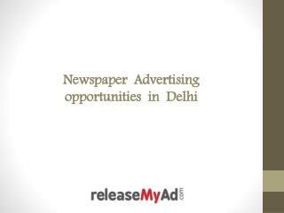 Delhi Newspaper Advertisement Booking Online.