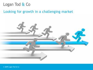 Looking for growth in a challenging market