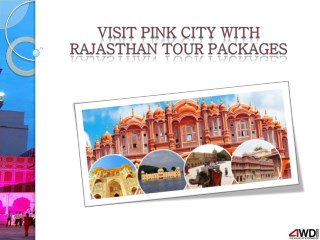 Visit Pink City with Rajasthan tour packages