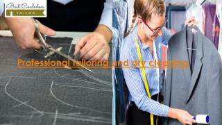 Professional tailoring and dry cleaning