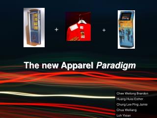 The new Apparel Paradigm