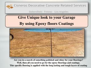 Give Unique look to your Garage By using Epoxy floors Coatings