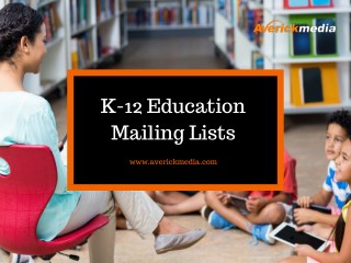 K-12 Education Mailing Lists