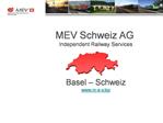 MEV Schweiz AG Independent Railway Services Basel Schweiz m-e-v