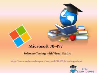 Get Valid Microsoft 70-497 Exam Questions - 70-497 Briandumps RealExamDumps