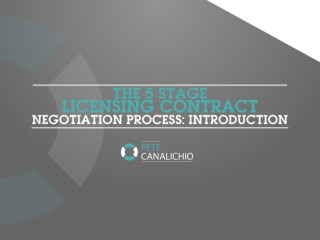 The 5 Stage Licensing Contract Negotiation Process: Introduction