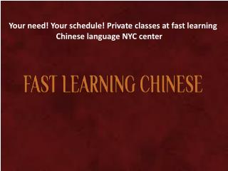 Easily Learn Chinese language NYC