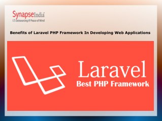 Benefits of Laravel PHP Framework In Developing Web Applications