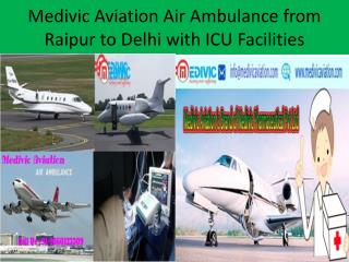 Medical Air Ambulance Service in Delhi at Low Cost