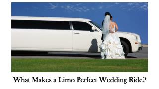 What Makes a Limo Perfect Wedding Ride?