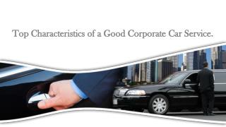 Top Characteristics of a Good Corporate Car Service