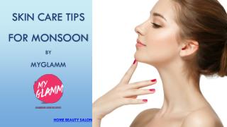 Skin Care Tips for This Monsoon - MyGlamm