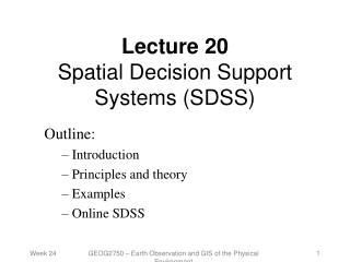 Lecture 20 Spatial Decision Support Systems (SDSS)