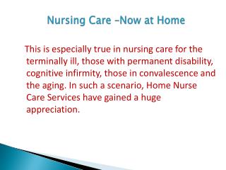 Nursing Care –Now at Home