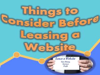 Things to Consider Before Leasing a Website