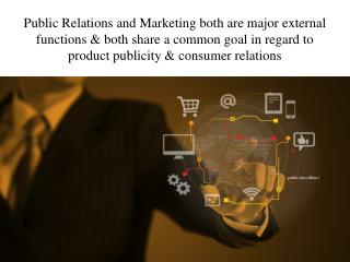 What is the role of Public Relations Agency?