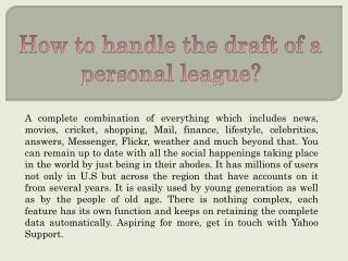 How to handle the draft of a personal league?