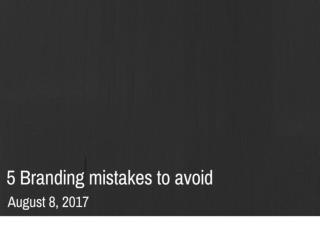 5 branding mistakes to avoid | Newton Consulting