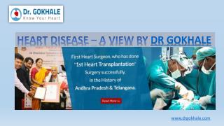 HEART DISEASE – A View By Dr. Gokhale