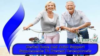 Herbal Bone And Joint Support Supplements To Prevent Osteoporosis