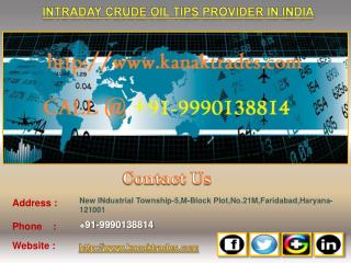 Intraday Crude Oil Tips Provider in India, Gold Jackpot Tips