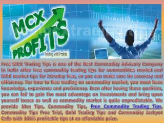 Free MCX Trading Tips - Commodity Trading Tips in MCX Market
