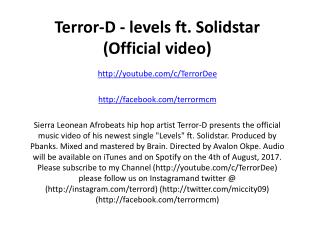 Terror-D - levels ft. Solidstar (Official video)