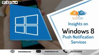 Insights on Windows 8 Push Notification Services