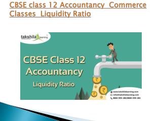 CBSE class 12 Accountancy Commerce Classes Liquidity Ratio