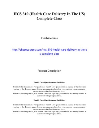 HCS 310 (Health Care Delivery In The US) Complete Class