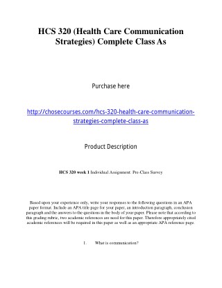 HCS 320 (Health Care Communication Strategies) Complete Class As