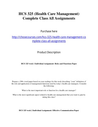 HCS 325 (Health Care Management) Complete Class All Assignments