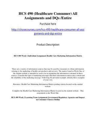 HCS 490 (Healthcare Consumer) All Assignments and DQs /Entire