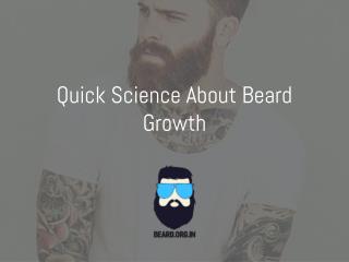 Beard growth-quick science behind beard growth.