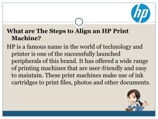 What are The Steps to Align an HP Print Machine?