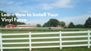 Learn How to Install Your Vinyl Fence