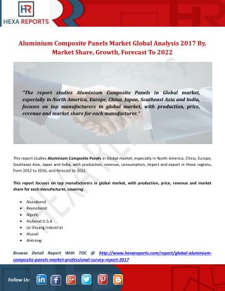 Aluminium Composite Panels Market Global Analysis 2017 By, Market Share, Growth, Forecast To 2022