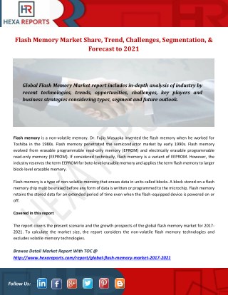 Flash Memory Market Share, Trend, Challenges, Segmentation, & Forecast to 2021