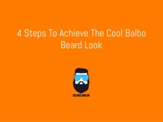 Balbo Beard-4 DIfferent Types Of The Cool Balbo Beard.