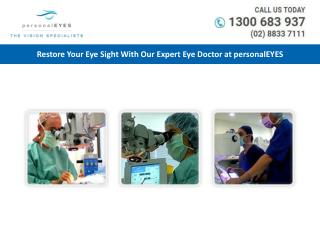 Restore Your Eye Sight With Our Expert Eye Doctor at personalEYES