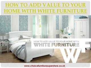 How To Add Value To Your Home With White Furniture