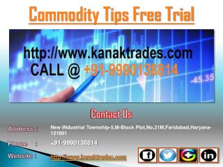 Silver Tips Free Trial, Commodity Tips Free Trial