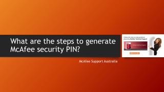 What are the steps to generate McAfee security PIN?