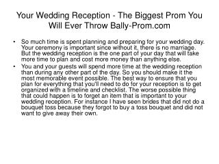 Your Wedding Reception - The Biggest Prom You Will Ever Thro