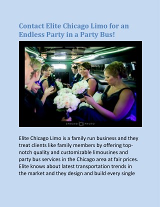 Contact Elite Chicago Limo for an Endless Party in a Party Bus!
