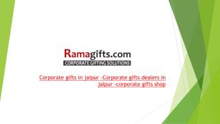 Corporate gifts in jaipur -Corporate gifts dealers in jaipur -corporate gifts shop