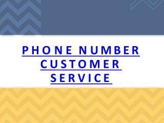 Phone Number Customer ServIce